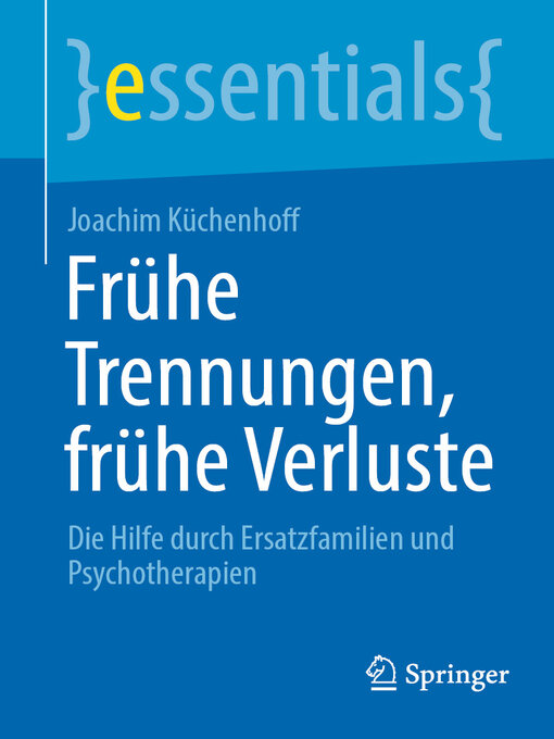 Title details for Frühe Trennungen, frühe Verluste by Joachim Küchenhoff - Available